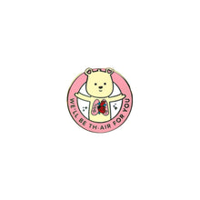 Load image into Gallery viewer, We&#39;ll be Th-air for You Enamel Pin
