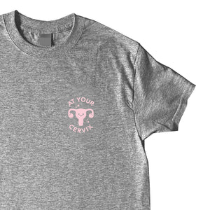 Go With the Flow, At Your Cervix, Grow a Pair T-Shirt